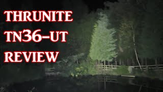 Thrunite TN 36-UT Review