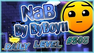 NaB (By ByBoy11 \u0026 More) [All Coins] Daily Level #505 | Geometry Dash 2.11