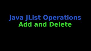 Java JList Operations - Add and Delete with Multiple Selection