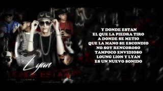 Donde Estan (Remix) - Lyan Ft. Jking, Elio, Juank, Ozuna, Chino Nino (Letra)