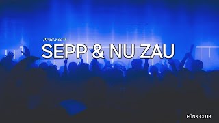 SEPP & NU ZAU [FÜNK CLUB ] México 2024.