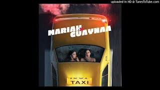 Mariah & Guaynaa - Taxi (Super Clean Version)