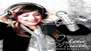 Julita Manik - Indah pada waktunya (Full Album 2008)