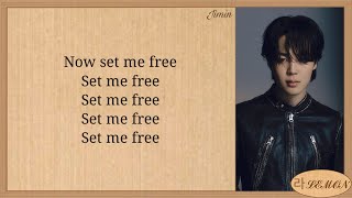 Jimin (지민) Set Me Free Pt.2 Easy Lyrics
