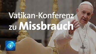 Vatikan-Konferenz: Missbrauch in katholischer Kirche