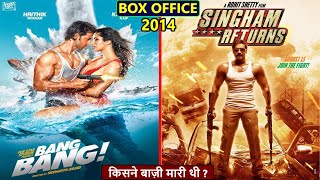 Bang Bang vs Singham Returns 2014 Movie Budget, Box Office Collection, Verdict and Facts
