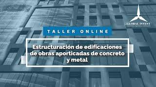 taller estructuración de edificaciones de obras aporticadas de concreto y metal