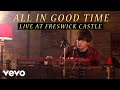 Neon Waltz - All In Good Time (Live At Freswick Castle)