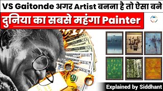 What makes VS Gaitonde India's highest selling modern artist - Explained by Siddhant Agnihotri