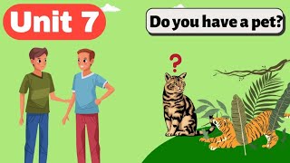 English Conversation Practice - Unit 7 - Do you have a Pet? | Learn English