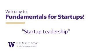 CoMotion Fundamental Fridays:  Startup Leadership