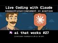 No vibes allowed (AKA live coding with Claude and Code Layer): 🦄 #27