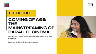 Coming of Age: The mainstreaming of parallel cinema