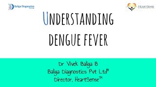 Dengue Fever Explained - Baliga Diagnostics