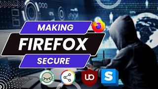 Mozilla Firefox privacy and security Settings || Secure privacy using Firefox Security Extensions