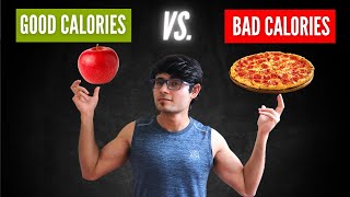 Good Calories VS Bad Calories in foods - SCIENCE EXPLAINED!