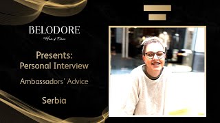 Belodore Ambassadors: Personal Interview – Serbia