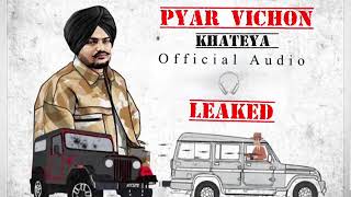 Pyar Vichon Khteya (official audio song ) das main ki pyar vichon khatiya #sidhumoosewala
