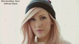 Ellie Goulding  Burn Official Video | top song | hit song | top english song | new song | pop song |