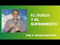 El duelo y el sufrimiento