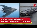 Iran To Launch Attack On Israel Any Moment From Now? U.S. Sends Bomber Jet, Warships | Watch