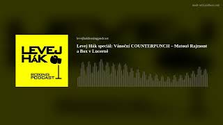 Levej Hák speciál: Vánoční COUNTERPUNCH – Matouš Rajmont a Box v Lucerně