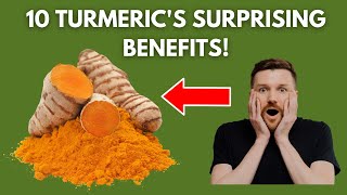 Unlock the top 10 surprising Turmeric health benefits!