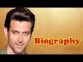 Hrithik Roshan - Biography