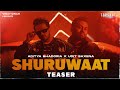 SHURUWAAT (Official Teaser) | Aditya Bhadoria | Udit Saxena | TopshotLife