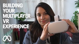 Building your Multiplayer VR experience: Making a Multiplayer VR app using the SharedSpaces Sample