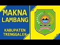 Makna Lambang Kabupaten Trenggalek