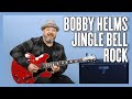 Bobby Helms Jingle Bell Rock Guitar Lesson + Tutorial