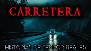 Historias de Terror de Carretera | Historias Reales