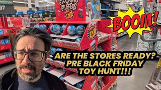 PRE BLACK FRIDAY TOY HUNT!!!