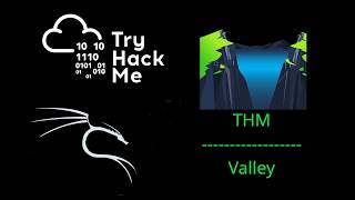 THM Walkthrough valley
