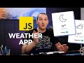 Build a Simple Weather App With Vanilla JavaScript | FREE COURSE