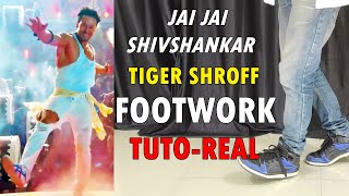 Tiger Shroff - Jai Jai Shivshankar -  Footwork Tutorial | War | Hrithik Roshan | Nishant Nair |