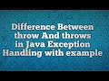 Difference Between throw And throws in Java Exception Handling with example