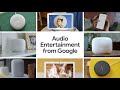Audio Entertainment from Google