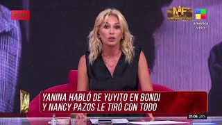 💣 No te quiere nadie: Yanina Latorre DURÍSIMA contra NANCY PAZOS