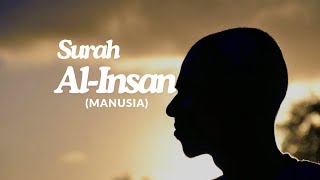 Ayat-ayat Alquran yang menyentuh dan menentramkan hati (Surah Al-Insan)