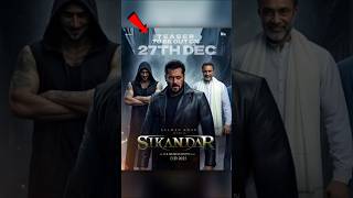 SIKANDAR : Teaser Release Date 🔥 | #shorts