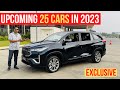 Upcoming 25 Cars In 2023 In India - SUV, Hatchback, Sedan 🔥🔥🔥