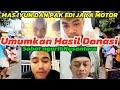 MAS IYUN UMUMKAN HASIL DONASI PEDULI SOBAT NGARIT MENDAPAT 59JT  BAROKALLAH SOBAT NGARIT.