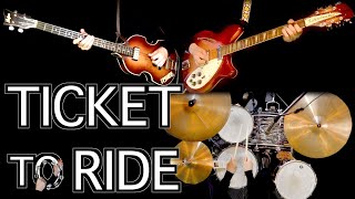 Ticket To Ride | Guitars, Bass and Drums Cover | Instrumental