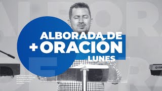 Alborada de oración || Lunes 10 de Febrero  - \