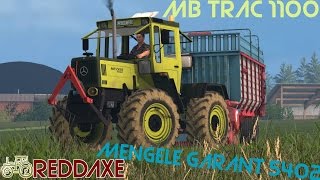 ReddAxe | LS15 || MB Trac 1100 unterwegs mit Mengele Garant 540/2