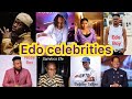 Top 20 celebrities that are from EDO state