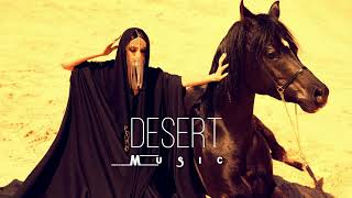 Desert Music - Ethnic & Deep House Mix 2023 [Vol.20]