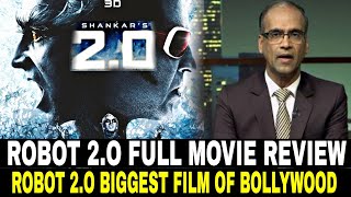 Robot 2.0 Movie Honest Review & Reaction, Robot 2.O Movie Breakdown, Akshay Kumar, Rajnikanth, 2.0